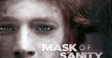 The Mask of Sanity film complet