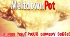 Filme completo The Meltdown Pot