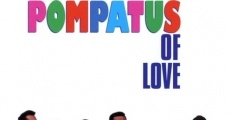 The Pompatus of Love streaming