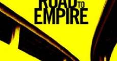 Filme completo The Road to Empire