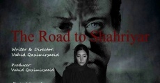 The Road to Shahriyar streaming