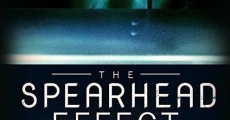 The Spearhead Effect streaming