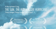 Filme completo The Sun, The Moon & The Hurricane