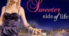 The Sweeter Side of Life film complet