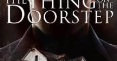 Filme completo The Thing on the Doorstep