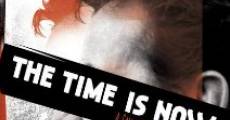 The Time Is Now streaming