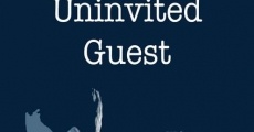 The Uninvited Guest streaming