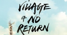 The Village of No Return streaming