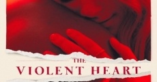 Filme completo The Violent Heart