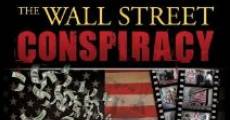 The Wall Street Conspiracy film complet