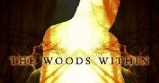 Filme completo The Woods Within