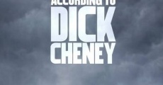 The World According to Dick Cheney streaming