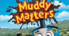 Filme completo Thomas & Friends: Muddy Matters