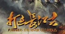 Filme completo Da guo chang jiang qu: Towards the river of glorious