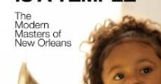 Tradition Is a Temple: The Modern Masters of New Orleans film complet