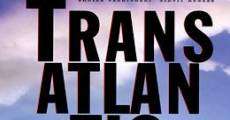 Filme completo Transatlantis