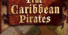 True Caribbean Pirates film complet
