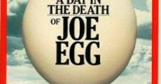 Filme completo A Day in the Death of Joe Egg
