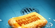 Let's go to prison - Un principiante in prigione