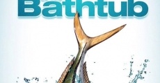 Filme completo A Fish in the Bathtub