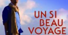 Filme completo Un si beau voyage