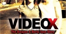 Video X: The Dwayne and Darla-Jean Story film complet