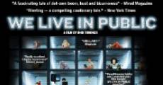 Filme completo We Live in Public