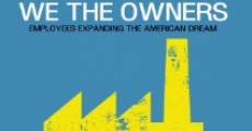 Filme completo We the Owners: Employees Expanding the American Dream