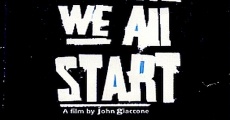 Where We All Start film complet
