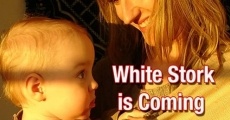 White Stork Is Coming film complet