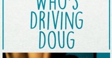 Who's Driving Doug streaming