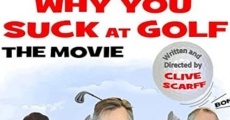 Why You Suck at Golf film complet