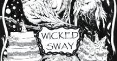 Wicked Sway streaming