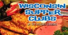 Wisconsin Supper Clubs: An Old Fashioned Experience streaming
