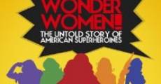 Wonder Women! The Untold Story of American Superheroines streaming