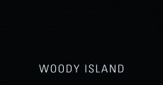 Filme completo Woody Island