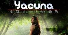 Yacuna amor a la vida film complet