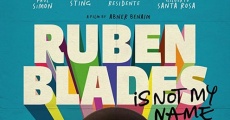 Filme completo Ruben Blades Is Not My Name