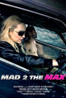 Mad 2 the Max kostenlos