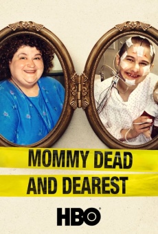 Mommy Dead and Dearest online