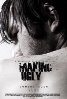 Making Ugly on-line gratuito