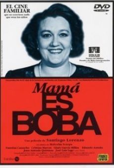 Mamá es boba gratis