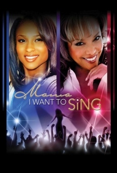 Mama, I Want to Sing! online
