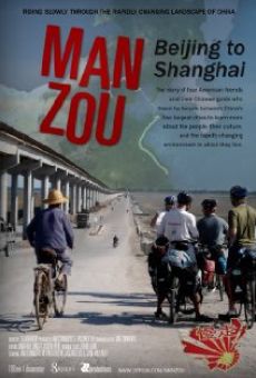 Man Zou: Beijing to Shanghai online