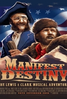 Manifest Destiny: The Lewis & Clark Musical Adventure gratis