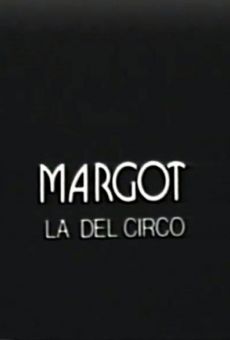 Margot la del circo online