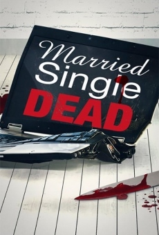 Married, Single, Dead online kostenlos