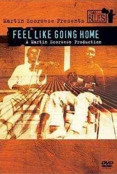 Martin Scorsese Presents the Blues - Feel Like Going Home online kostenlos