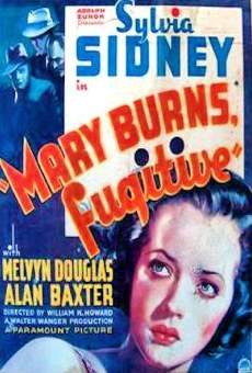 Mary Burns, Fugitive on-line gratuito