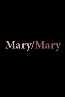 Mary/Mary en ligne gratuit